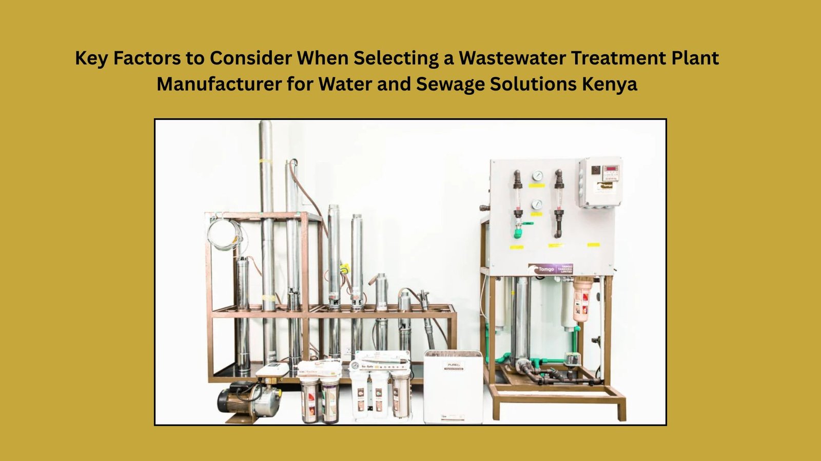 Key Factors to Consider When Selecting a Wastewater Treatment Plant Manufacturer for Water and Sewage Solutions Kenya
